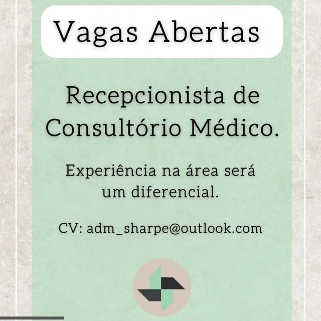 Divulgação de vaga para recepção de consultório médico